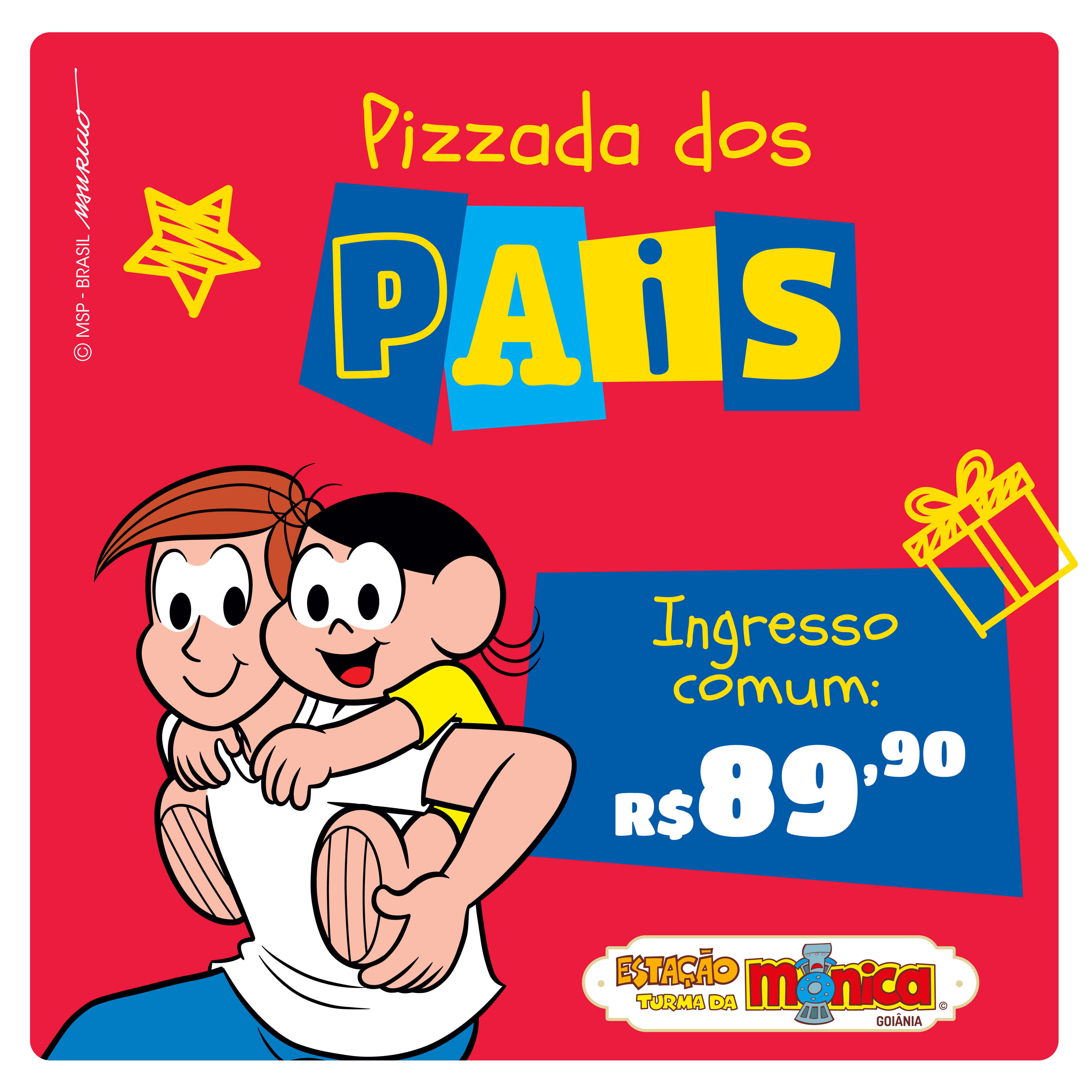 INGRESSO CRIANÇA PAGANTE + ADULTO ACOMPANHANTE GRATUITO PIZZA COM PAPAI ETM 14/08/22